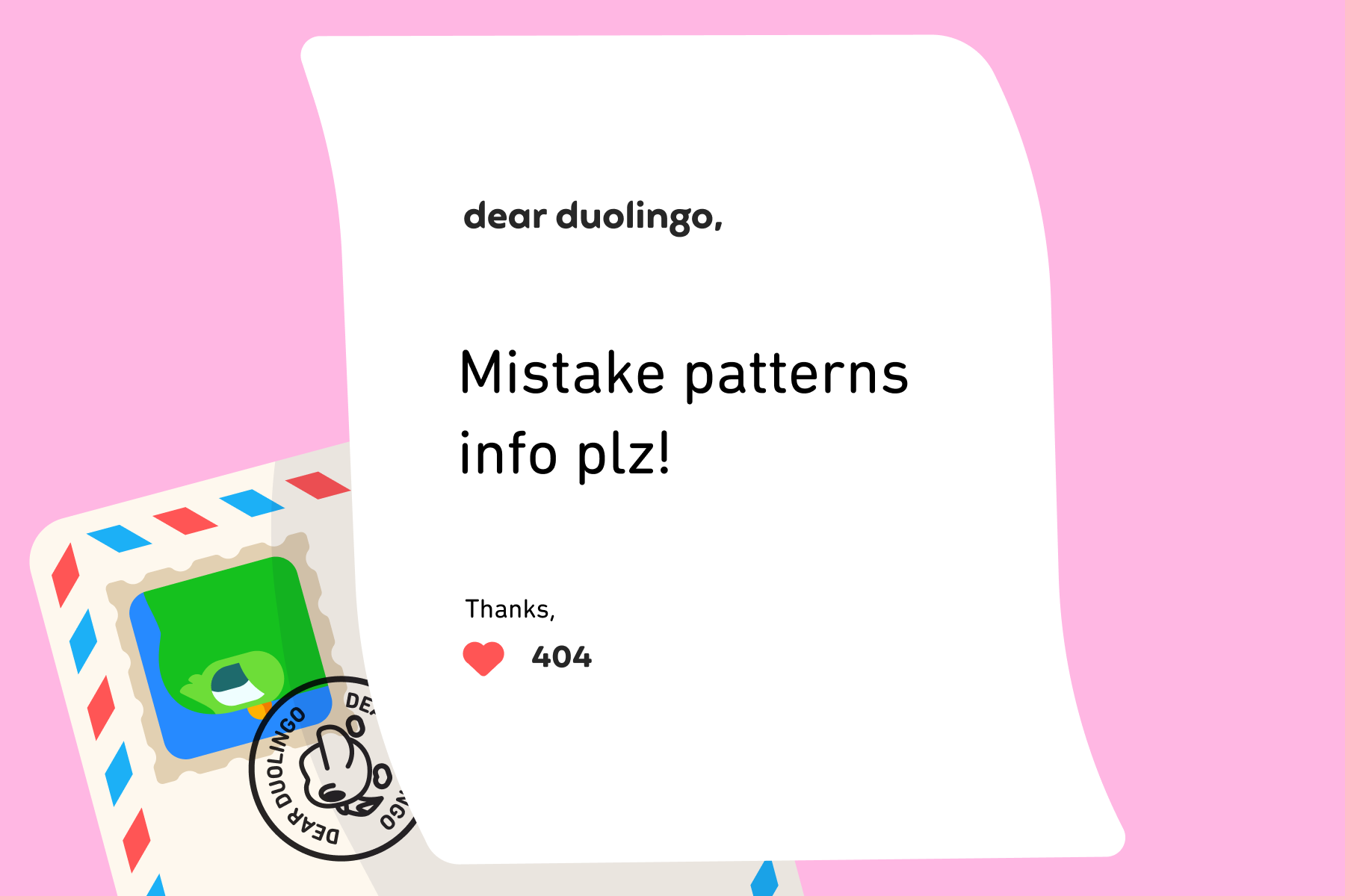Dear Duolingo, Mistake patterns info plz! Thanks, 404