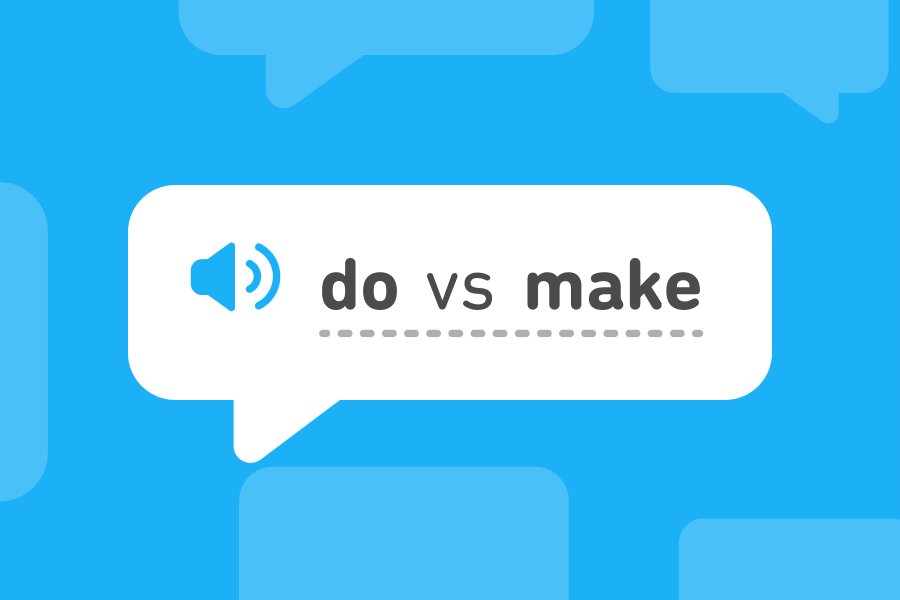 Une bulle de texte dans laquelle on peut lire les verbes anglais « do » et « make ».